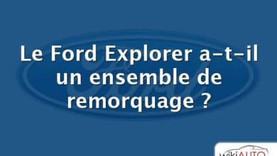 Le Ford Explorer a-t-il un ensemble de remorquage ?